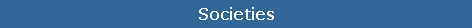 Societies